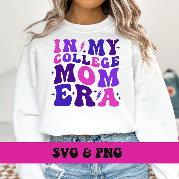 In My College Mom Era SVG and PNG, Trendy Retro Mom of High School Grad Graduation Png and Svg College Mom Png and Svg