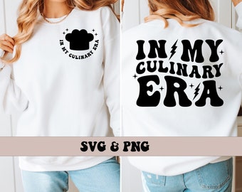 In My Culinary Era SVG and PNG, Retro Groovy Chef Cook Culinary School PNG and Svg Cooking Chef Culinary Png and Svg