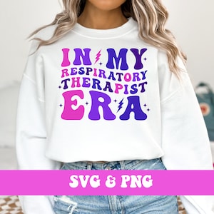 In My Respiratory Therapist Era SVG and PNG, Retro Medical and Healthcare Trendy RT Respiratory Therapist Png and Svg