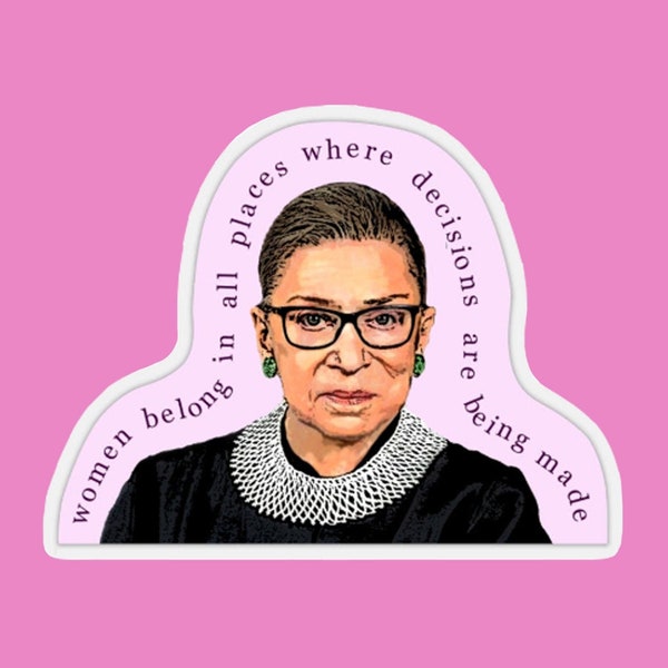 Ruth Bader Ginsburg Sticker,Notorious RBG Quote Sticker,Feminist Sticker,Women's Movement Sticker Quotes,Justice Ruth Bader Ginsburg Gift