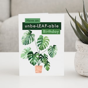 Tenga una tarjeta de felicitación de planta de cumpleaños increíble, tarjeta de mamá de planta, tarjeta de papá de planta, tarjeta de dama de planta, tarjeta de cumpleaños de planta, tarjeta de planta Monstera