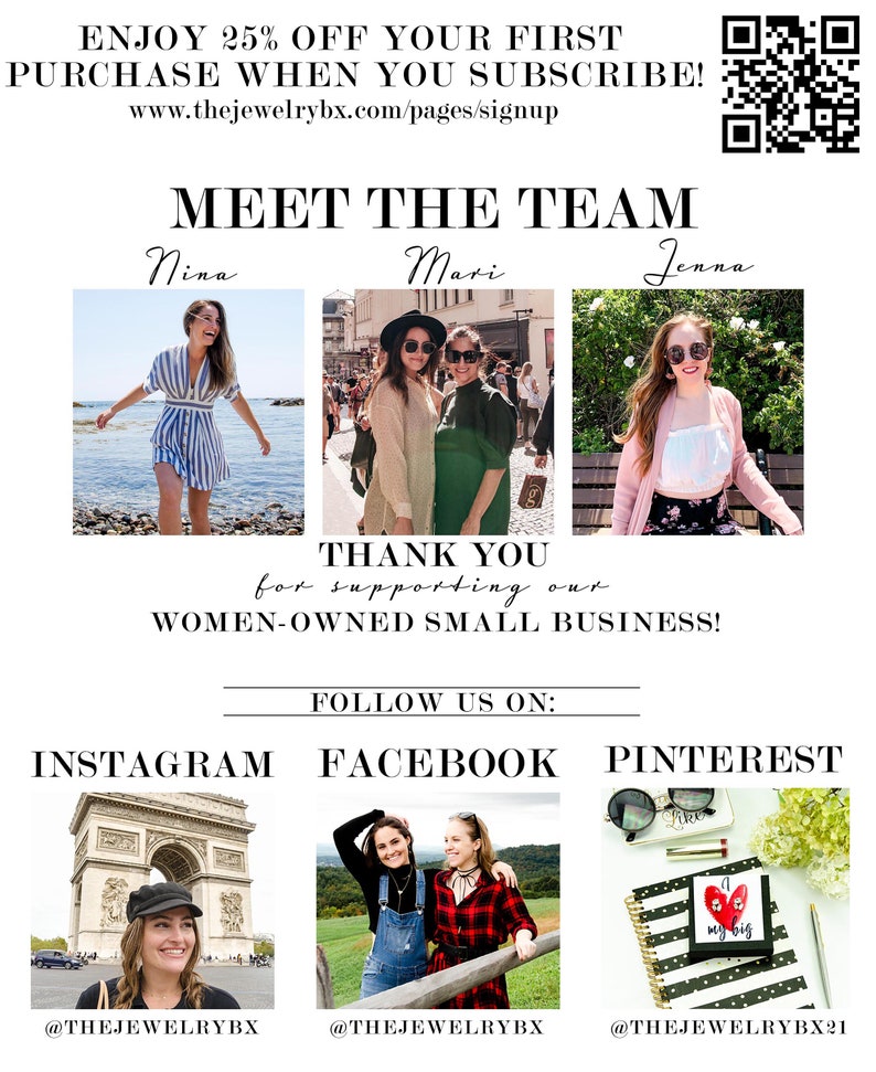 May include: A collage of photos featuring the team behind a women-owned small business. The team members are smiling and wearing casual clothing. The text "MEET THE TEAM" is at the top of the collage, and the names "Nina", "Mari", and "Jenna" are below each photo. The text "THANK YOU for supporting our WOMEN-OWNED SMALL BUSINESS!" is below the photos. The text "FOLLOW US ON: INSTAGRAM FACEBOOK PINTEREST" is below the text. The collage also includes photos of the team members in different settings, including a photo of the Eiffel Tower in Paris, France. The text "@THEJEWELRYBX" is below each photo.