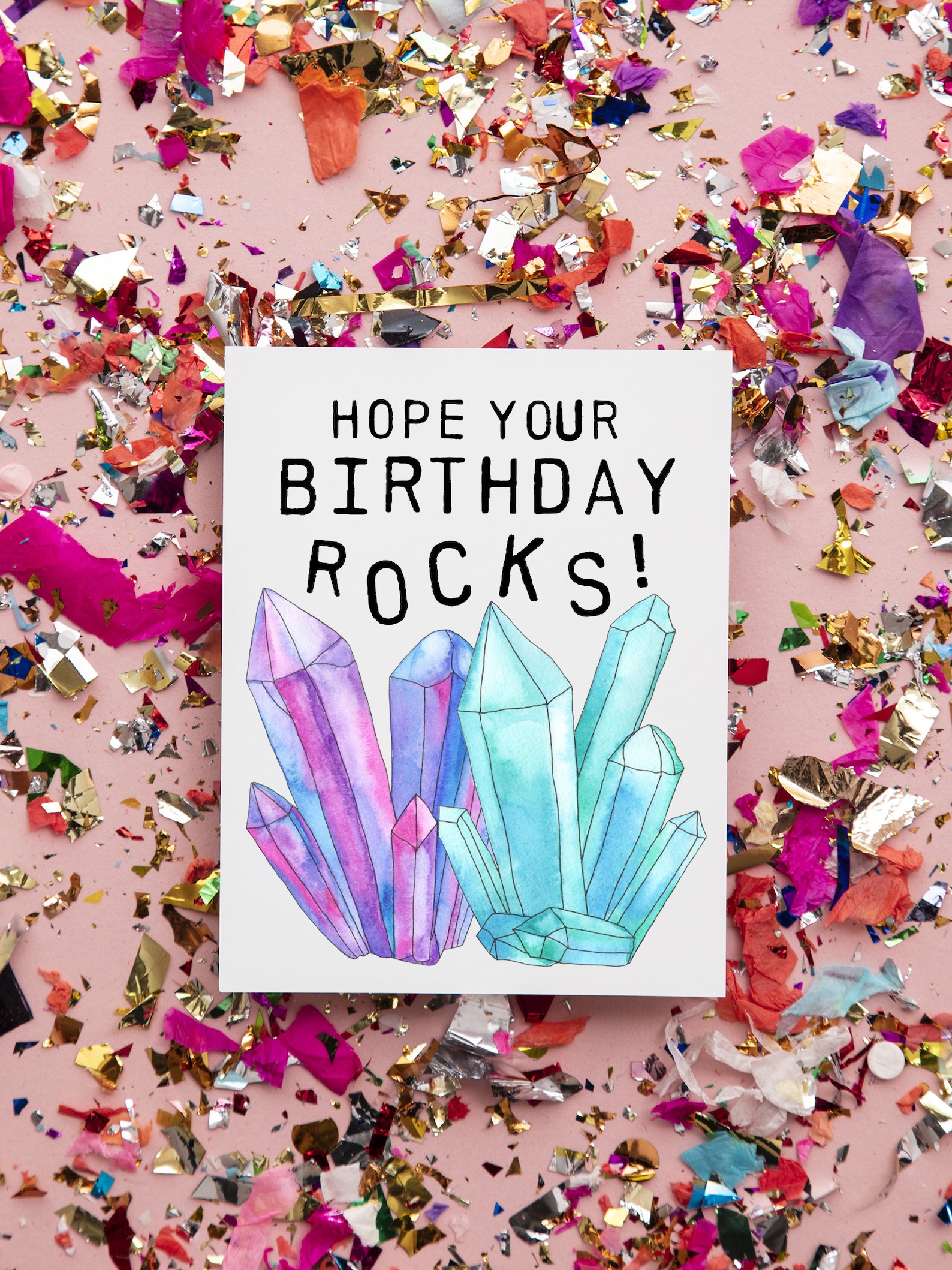 Hope Your Birthday Rocks Greeting Card Crystal Birthday Card Etsy