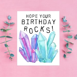 Hope Your Birthday Rocks Greeting Card, Crystal Birthday Card, Quartz Birthday Card, Geode Birthday, Rock Birthday Card, Made in USA