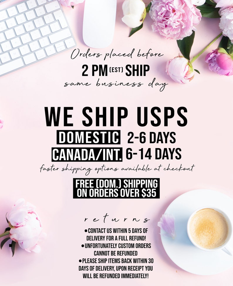 May include: A pink background with a white keyboard and a white computer mouse. The text "Orders placed before 2 PM (EST) SHIP same business day" is at the top of the image. The text "WE SHIP USPS DOMESTIC 2-6 DAYS CANADA/INT. 6-14 DAYS faster shipping options available at checkout FREE (DOM.) SHIPPING ON ORDERS OVER $35 returns &bull; CONTACT US WITHIN 5 DAYS OF DELIVERY FOR A FULL REFUND! &bull; UNFORTUNATELY CUSTOM ORDERS CANNOT BE REFUNDED &bull; PLEASE SHIP ITEMS BACK WITHIN 30 DAYS OF DELIVERY, UPON RECEIPT YOU WILL BE REFUNDED IMMEDIATELY!" is in the center of the image.
