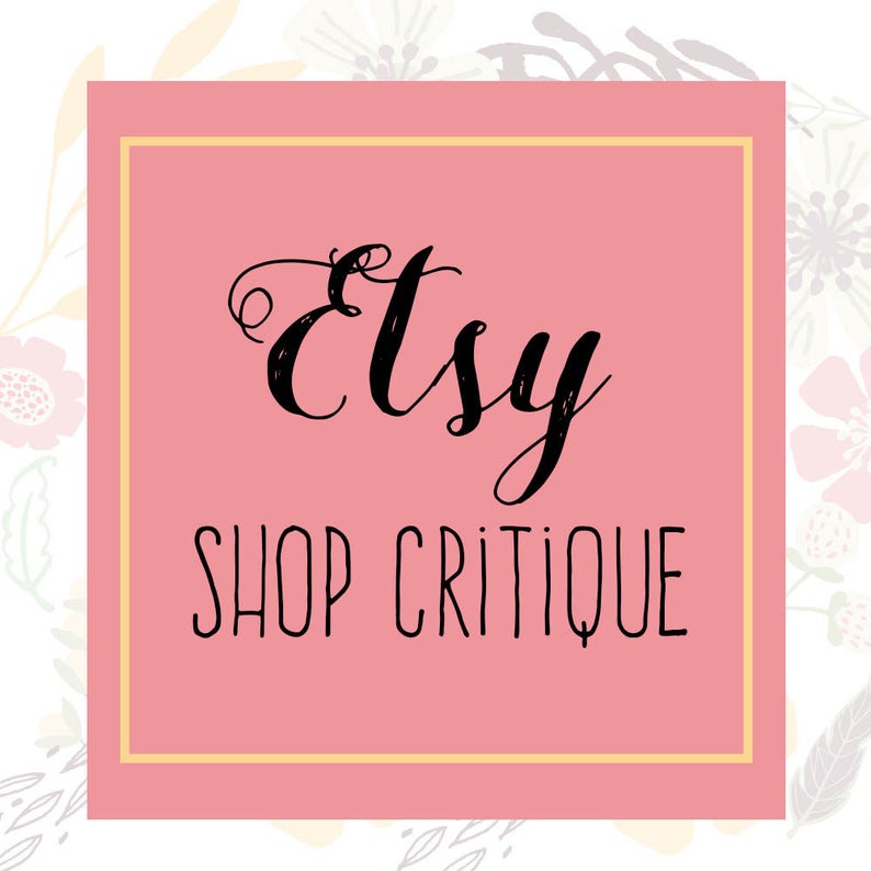 Etsy Shop Critique Etsy Shop Help Etsy SEO Help Shop Review Help for Etsy Sellers Listing Critiques Etsy Help Etsy Critique image 1