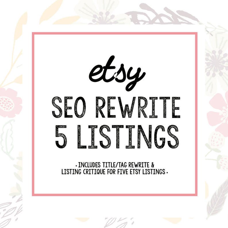Etsy SEO 5 Etsy Listings Etsy SEO Rewrite Shop Improvements Listing