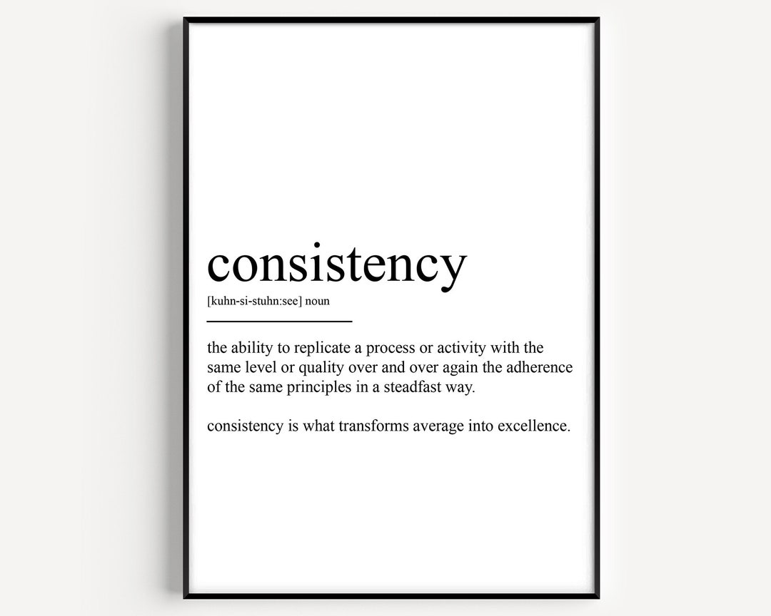Consistency Definition Print - Etsy
