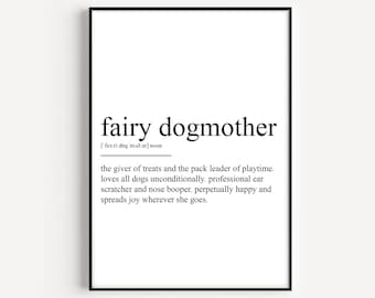 Fairy Dogmother Definition Print