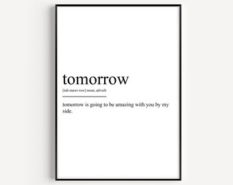 Tomorrow Definition Print - Version 4