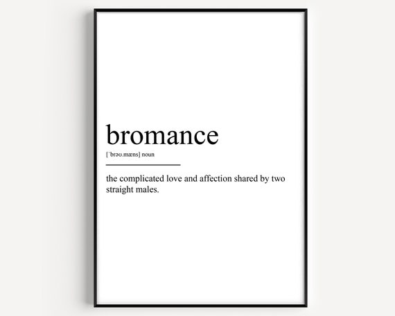 What Does Bromance Mean