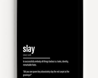 Slay Definition Printable Art Slay Quote Digital Art Slay 