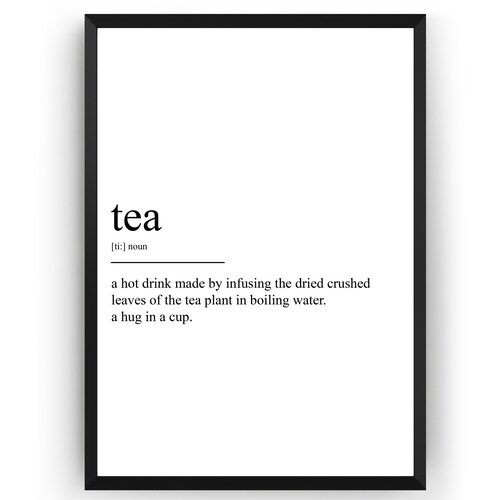 Funny Tea Quotes Tea Poster Tea Print Tea Quotes Etsy