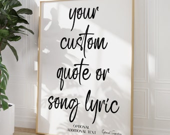 Custom Quote Or Song Lyric Print, Personalised Text Poster, Typography Wall Art Decor Gift