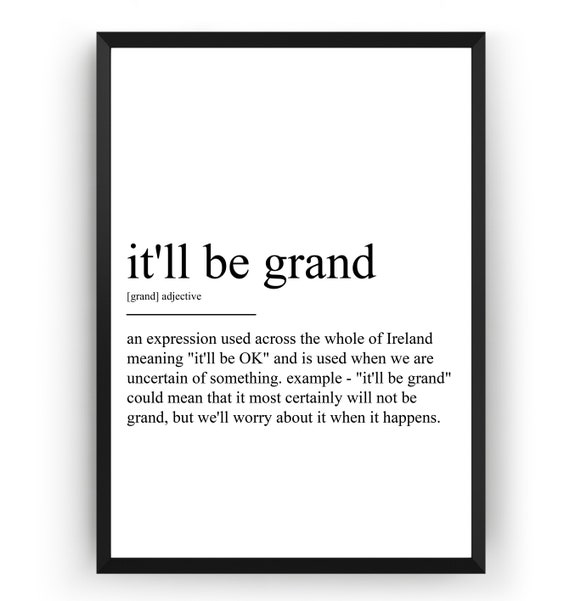 It'll Be Grand Definition Print Etsy