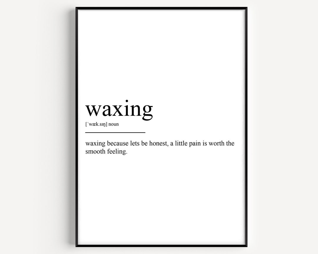 Waxing Definition Print Etsy