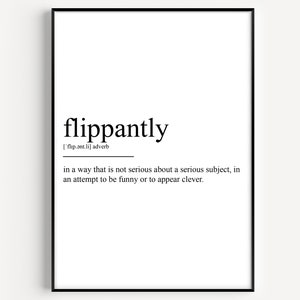 Flippantly Definition Print