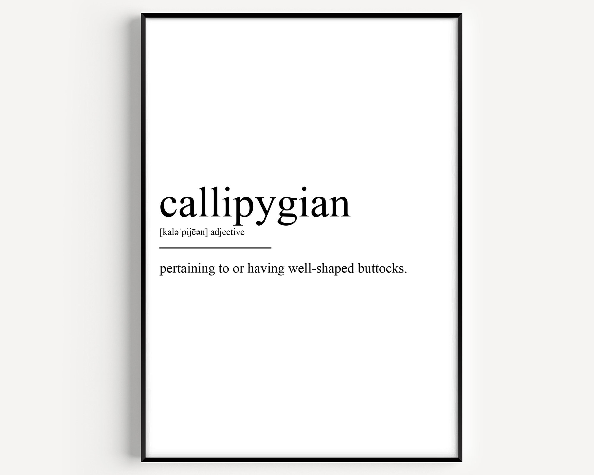 How to Say Callipygian, British Pronunciation