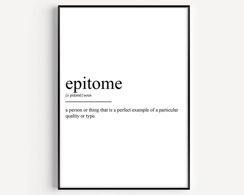 Epitome Definition Print 1