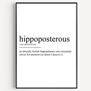 Hippoposterous Definition Print