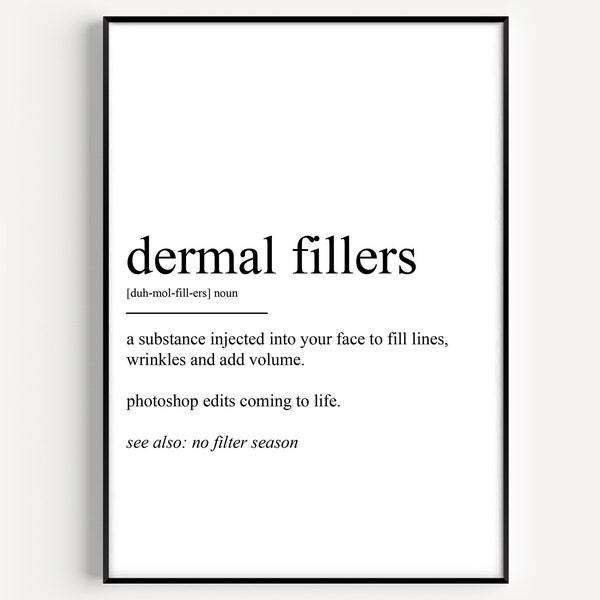 Dermal Fillers Definition Print