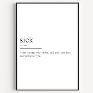 Sick Definition Print