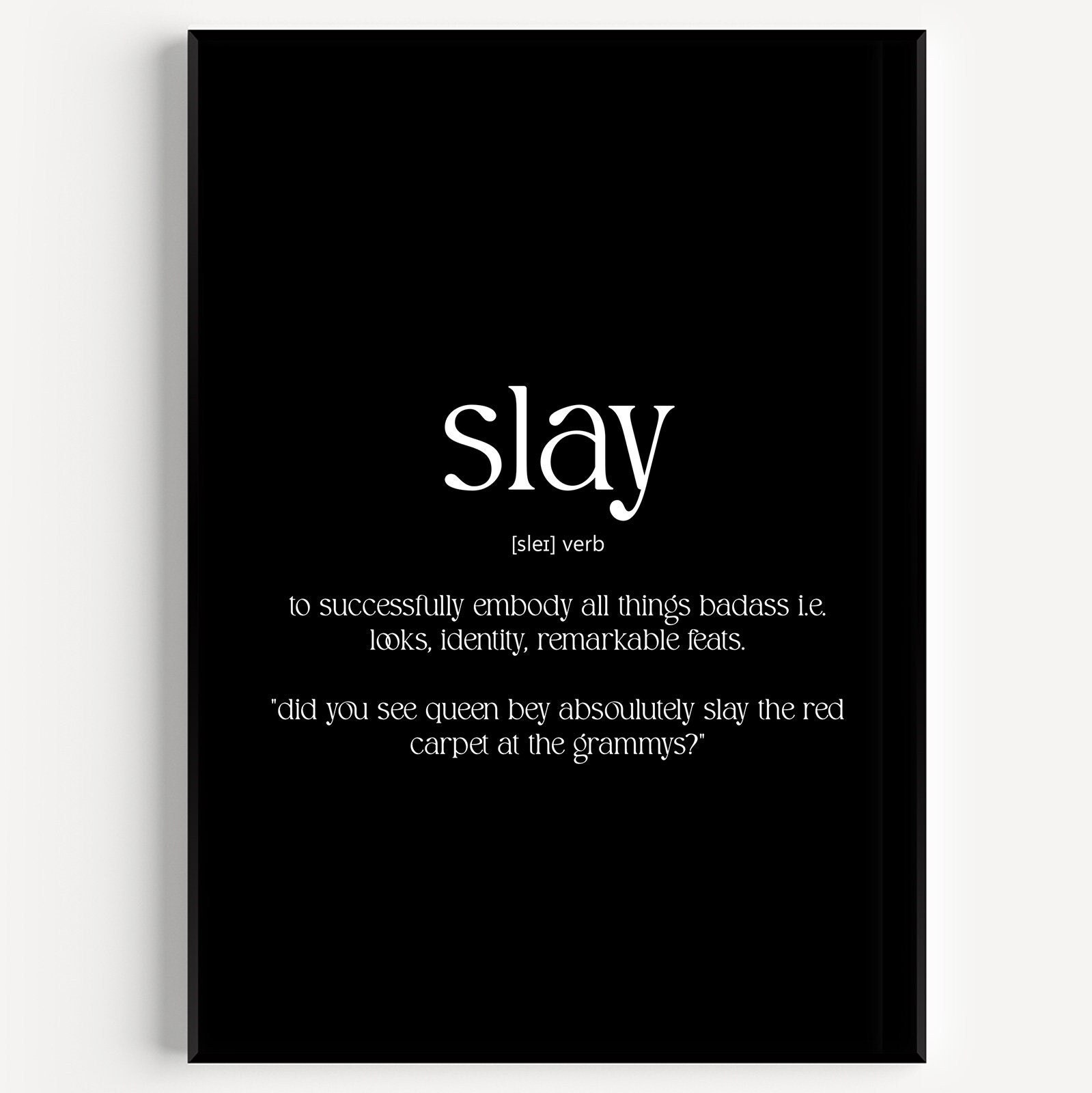 Slay Definition Printable Art Slay Quote Digital Art Slay 