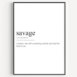 Savage Definition Print