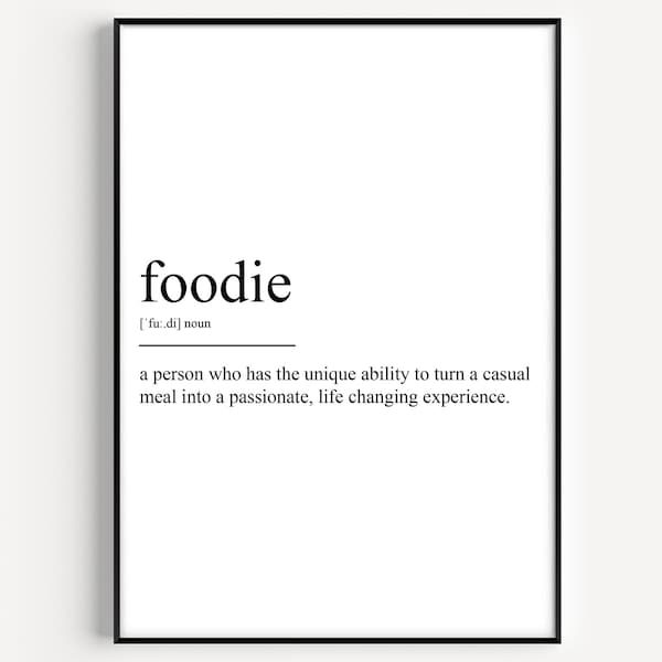 Foodie Definition Print