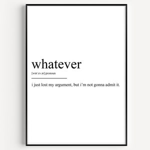 Whatever Definition Print 1
