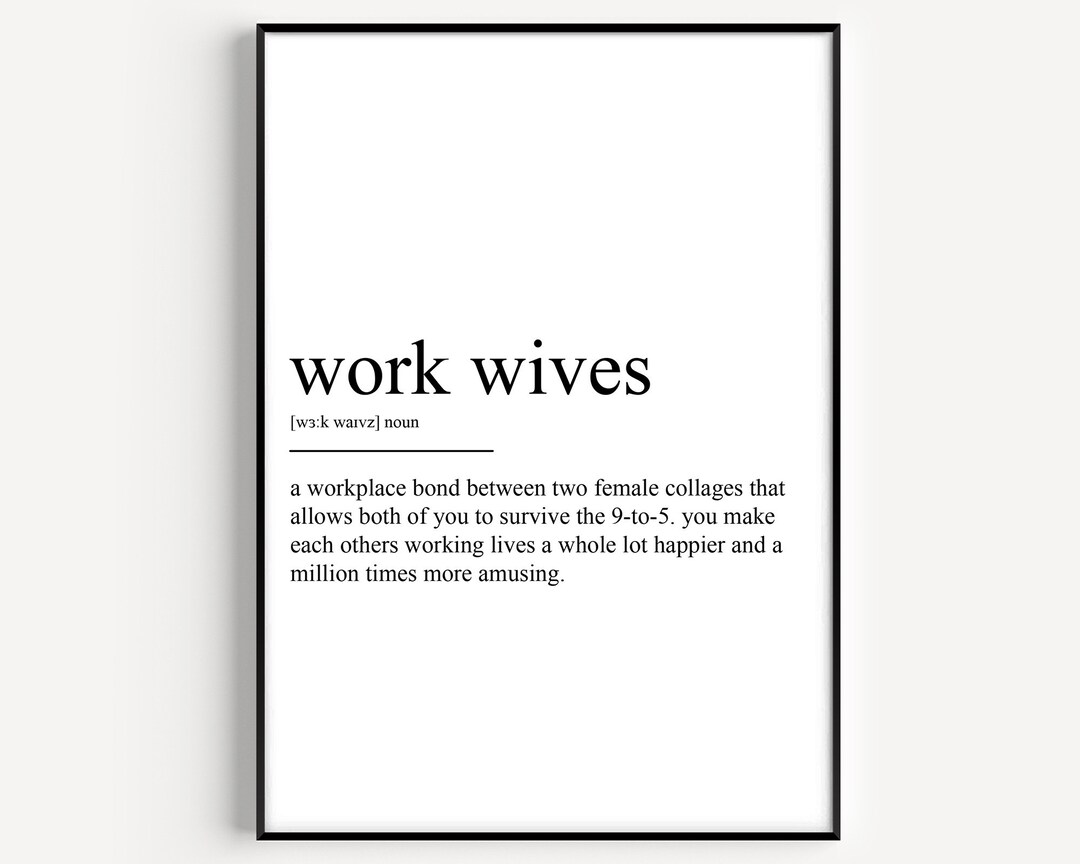 Work Wives Definition Print Etsy