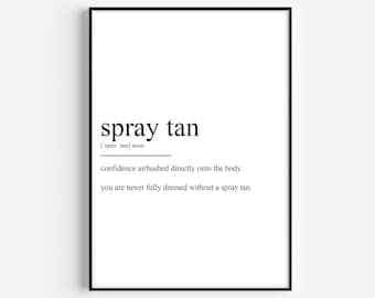 Spray Tan Definition Print