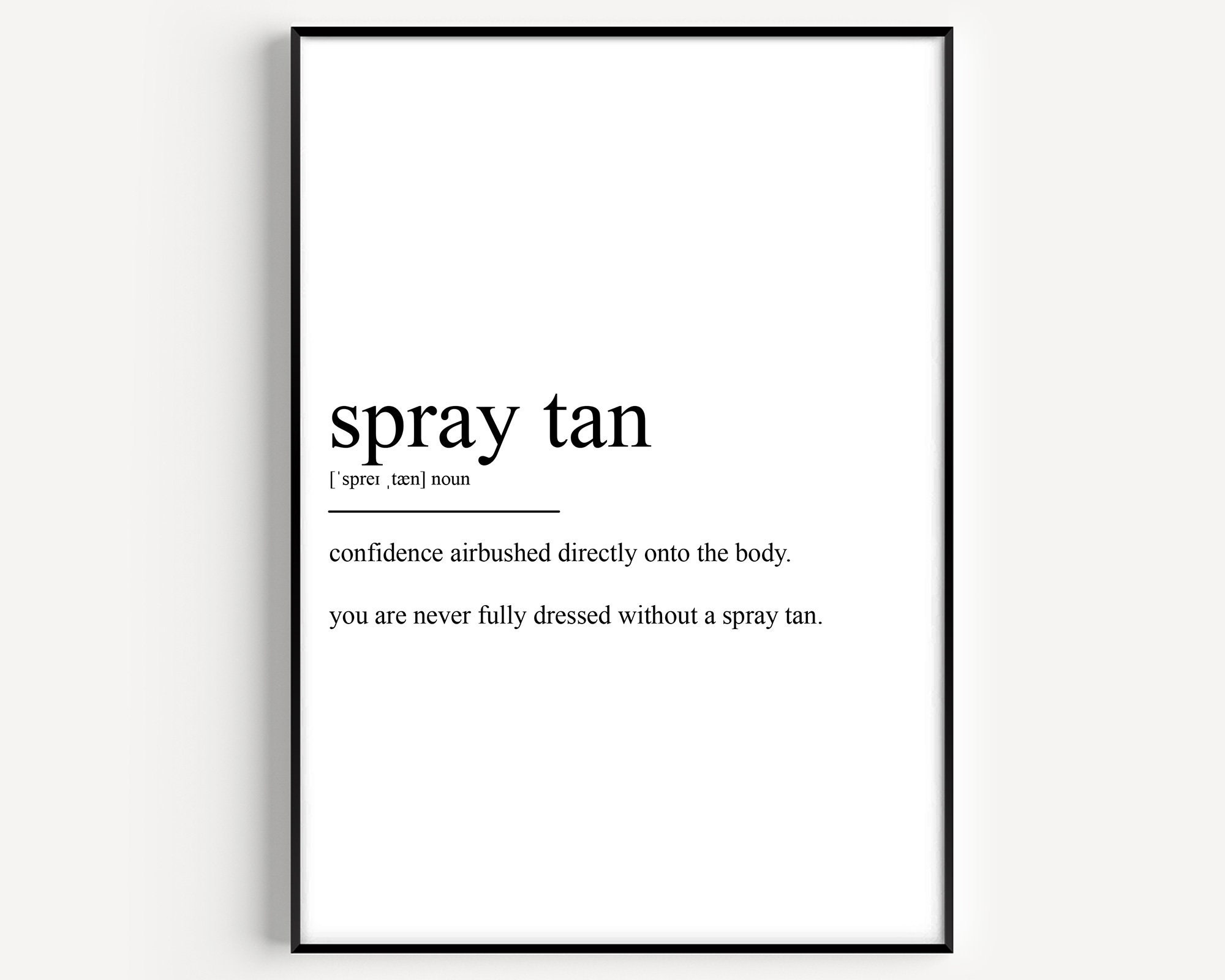 Spray Tan Print 