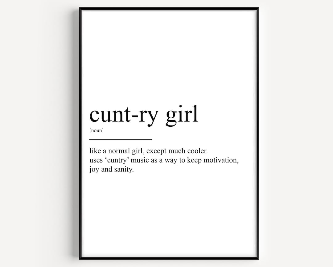 Cunt-ry-girl Definition Print - Etsy Denmark