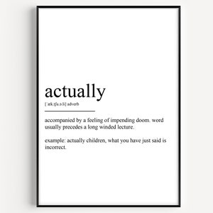 Actually Definition Print