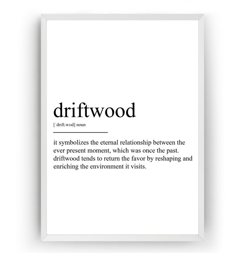 Driftwood Definition Print Etsy