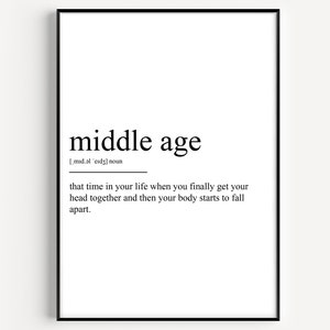 Middle Age Definition Print