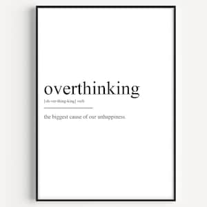 Overthinking Definition Print
