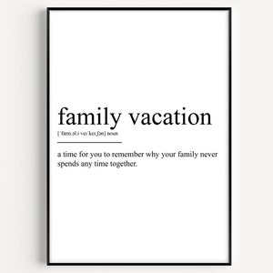 Family Vacation Definition Print