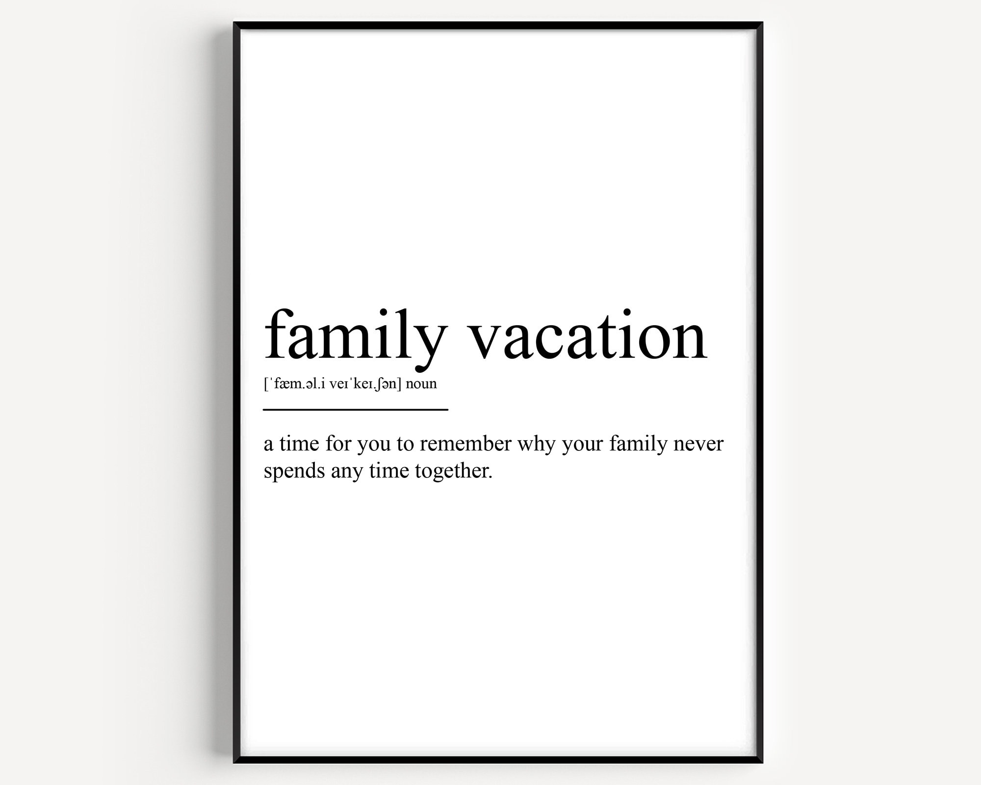 Family Vacation Definition Print
