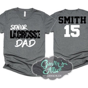 Lacrosse Dad Shirt | Lacrosse Shirt |Lacrosse shirts | Lacrosse Spirit Wear | Customize Colors