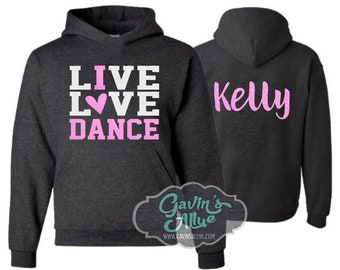 Glitter Live Love Dance Hoodie | Dance Hoodie | Dance Bling | Customize Colors | Youth or Adult