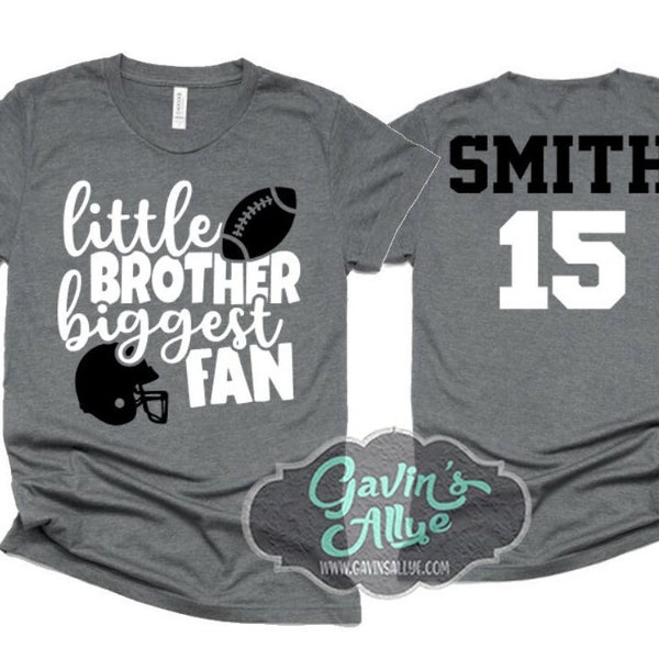 Football Shirts | Football Shirt |  Little Brother Biggest Fan Football Spirit Wear | Customize  team & colors | Youth or Adult