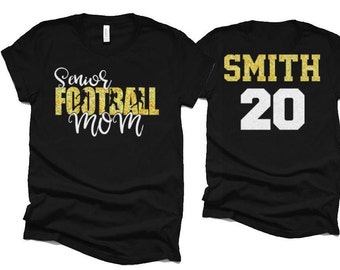 Glitter Senior Football Mom Shirt | Football Shirts | Football Spirit Wear | Bella Canvas Short Sleeve T-shirt | Customize team & colors