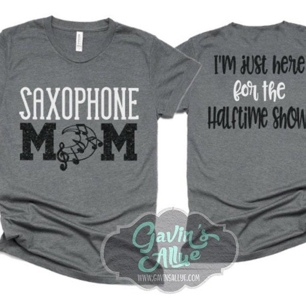 Glitter Saxophone Mom T-shirt | Band Shirts | Short Sleeve Tshirt | Bella Canvas Tshirt | Customize with your Colors