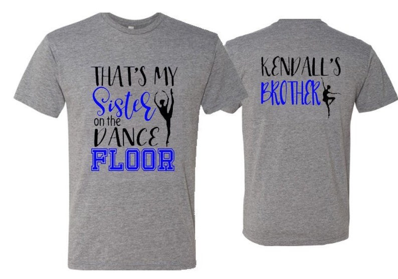 dance brother shirt ideas