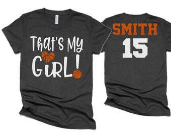 Glitter Basketball  Mom Shirt | That's My Girl | Basketball Tshirts | Basketball Mom Shirts | Basketball Bling| Bella Canvas Tshirt