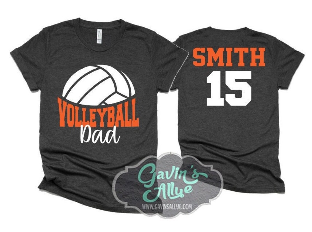 Volleyball Dad Shirt Volleyball Shirt Volleyball Spirit Wear That's My Girl Customize Colors Etsy