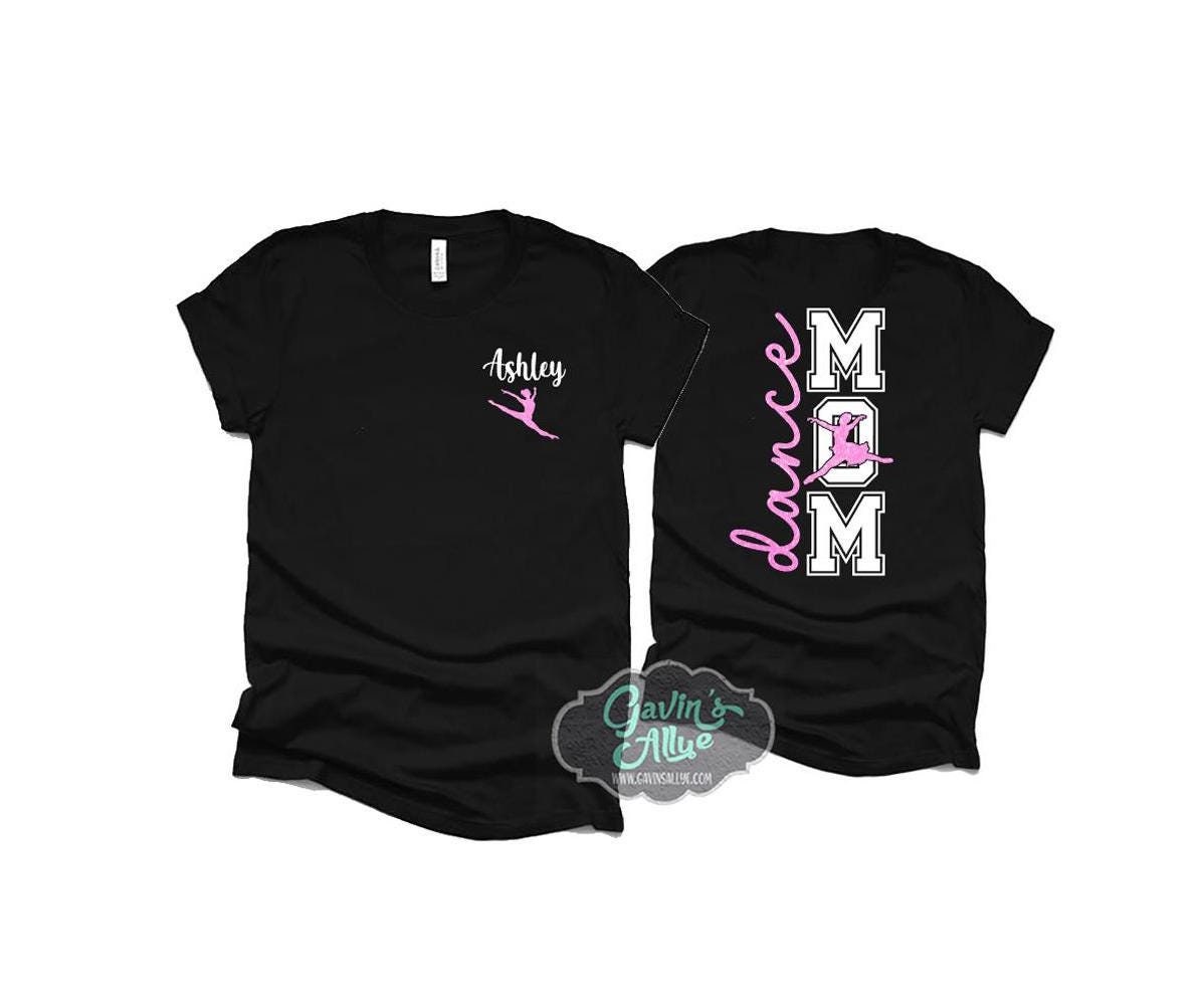 Glitter Custom Dance Shirt |  Personalized Dance Mom Shirt | Gift for Dance Mom | Bella Canvas Dance Shirt | Dance Mom Gift | Custom Colors