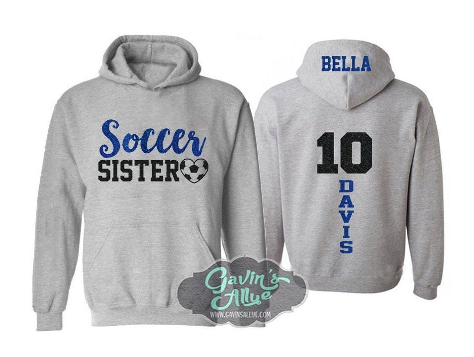 Glitter Soccer Sister Hoodie Soccer Hoodies Soccer Sibling - Etsy